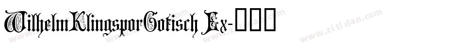 WilhelmKlingsporGotisch Ex字体转换